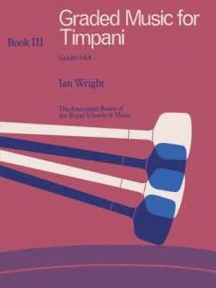 Ian Wright - Graded Music for Timpani III