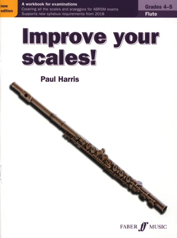 Paul Harris - Improve your scales! Flute Grades 4-5