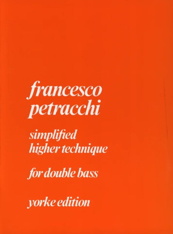 Francesco Petracchi - Simplified higher Technique