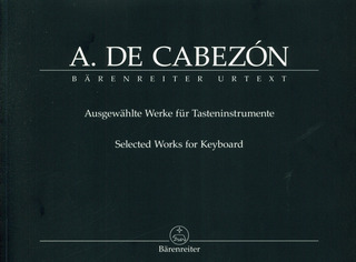 Antonio de Cabezón - Selected Works I–IV