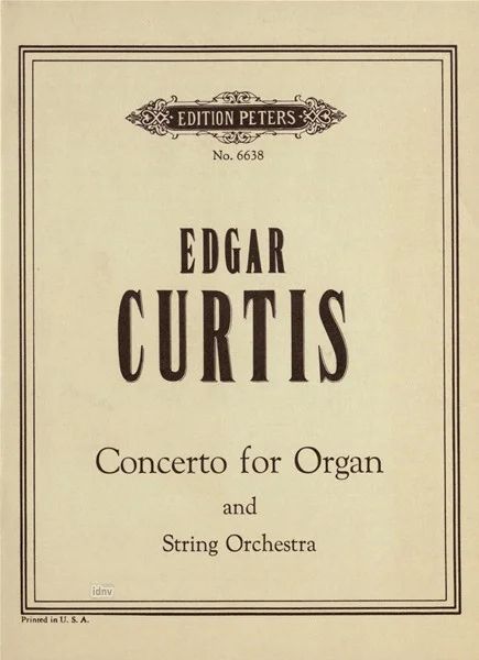 Edgar Curtis - Concerto for Organ