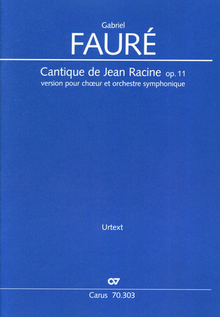 Gabriel Fauré - Cantique de Jean Racine Des-Dur op. 11