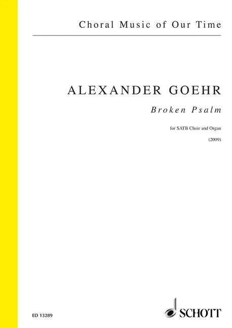 Alexander Goehr - Broken Psalm