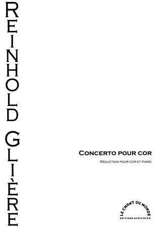 Reinhold Glière - Concerto Pour Cor Op. 91