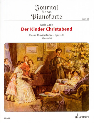 Niels Gade - Der Kinder Christabend op. 36 Heft 15