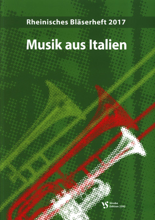 Rheinisches Bläserheft 2017 - Musik aus Italien