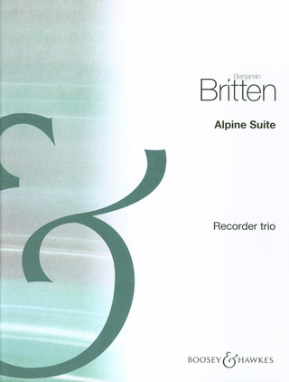 Benjamin Britten - Alpine Suite