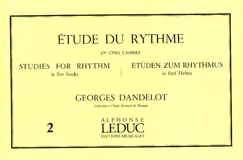 Georges Dandelot - Etüden zum Rhythmus 2