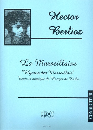Claude-Joseph Rouget de l'Isle - La marseillaise