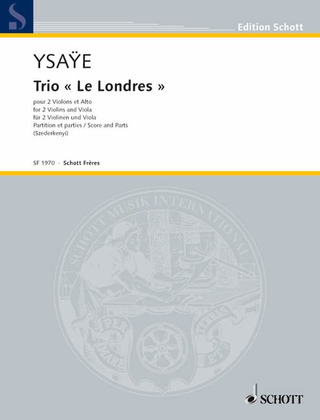 Eugène Ysaÿe - Trio "Le Londres"
