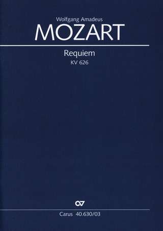 Wolfgang Amadeus Mozart - Requiem d-Moll KV 626 (1791)