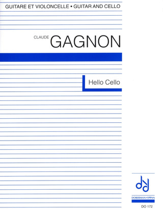 Claude Gagnon - Hello Cello (cello / guit.)