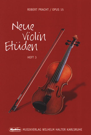 Robert Pracht: Neue Violin Etüden op. 15/3
