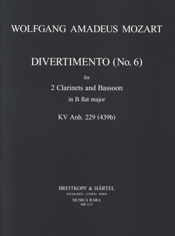 Wolfgang Amadeus Mozart - Divertimento Nr. 6 KV Anh. 229