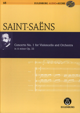 Camille Saint-Saëns - Konzert für Violoncello und Orchester Nr. 1  a-Moll op. 33 (1872)