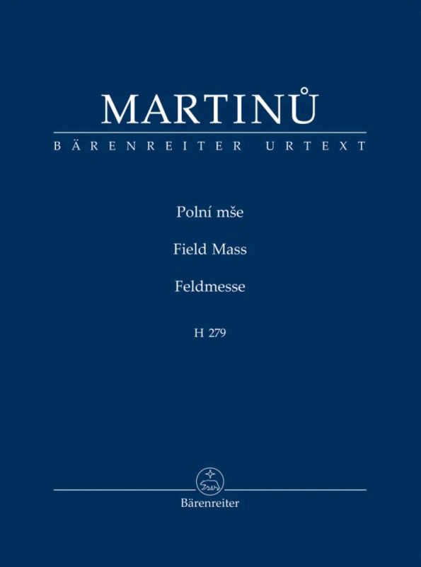 Bohuslav Martinů - Field Mass H 279