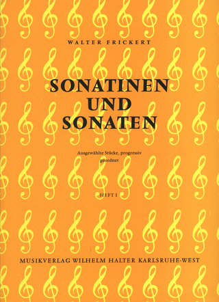 Walter Frickert - Sonatinen + Sonaten 1