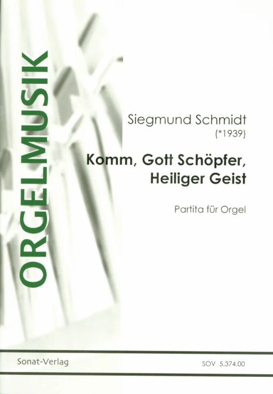 Siegmund Schmidt - Komm, Gott Schöpfer, Heiliger Geist