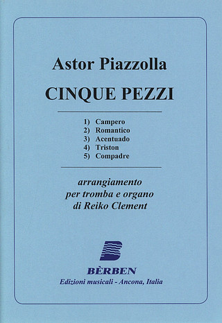 Astor Piazzolla - Cinque Pezzi