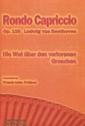 Ludwig van Beethoven - Rondo Capriccio op. 129 – Die Wut über den verlorenen Groschen