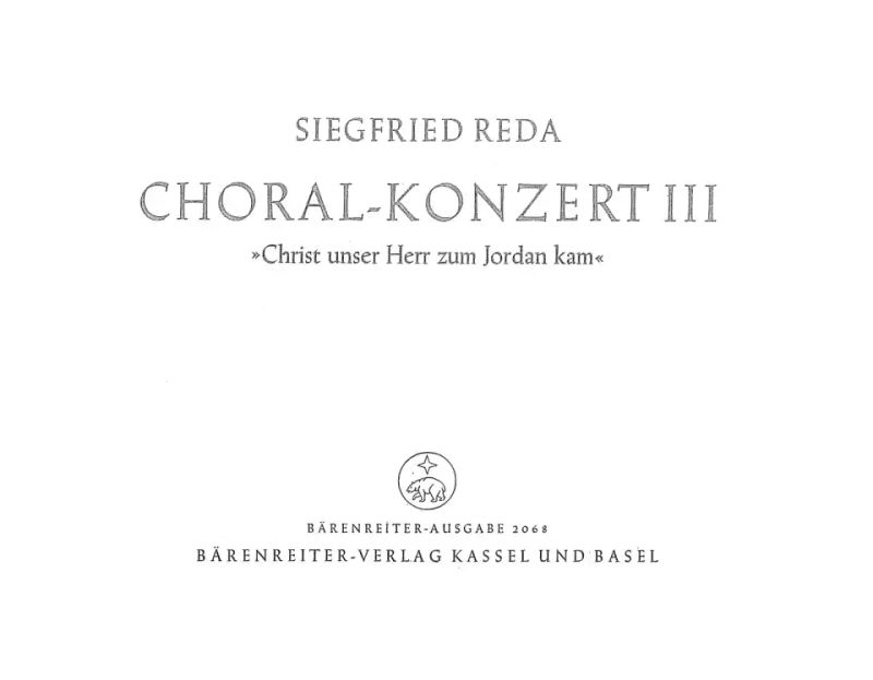 Siegfried Reda - Choralkonzert "Christ, unser Herr, zum Jordan kam" (1948)