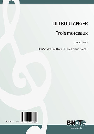 Lili Boulanger - Drei Stücke für Klavier
