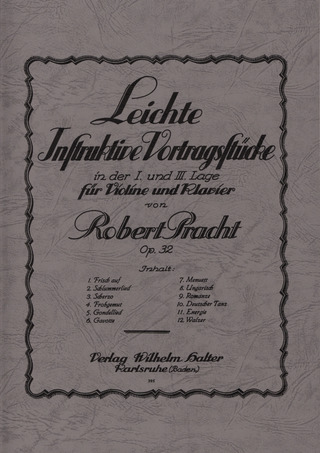 Robert Pracht - Leichte Instruktive Vortragsstuecke Op 32