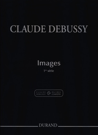 Claude Debussy - Images  1 Serie Piano