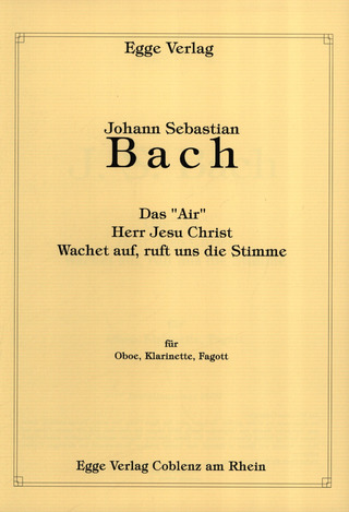 Johann Sebastian Bach - Air + Herr Jesu Christ + Wachet Auf Ruft Uns Die Stimme