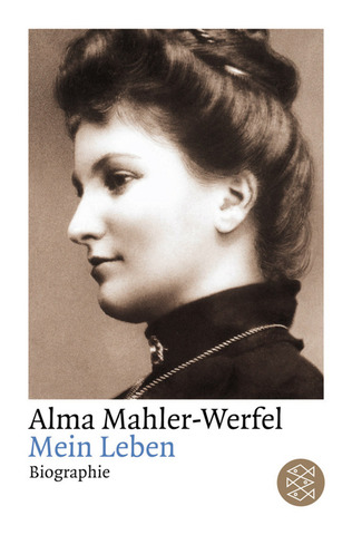 Alma Mahler - Mein Leben