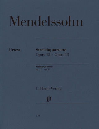 Felix Mendelssohn Bartholdy - Quatuors à cordes op. 12 et 13