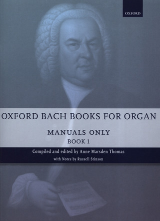 Johann Sebastian Bach - Oxford Bach Books for Organ 1