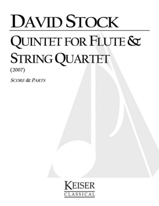 David Stock - Quintet for Flute and String Quartet