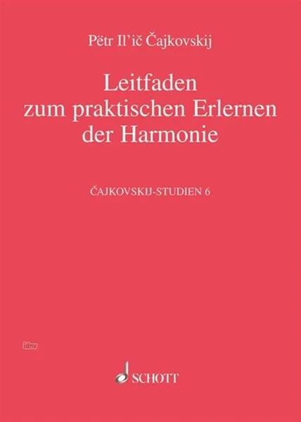 Pyotr Ilyich Tchaikovsky - Leitfaden zum praktischen Erlernen der Harmonie (0)