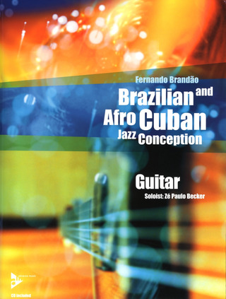 Brandão, Fernando - Brazilian and Afro Cuban Jazz Conception