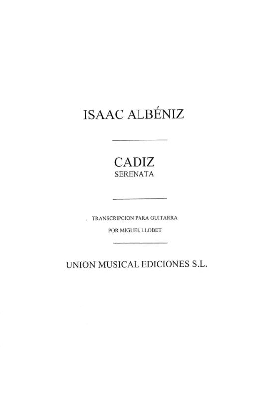 Isaac Albéniz - Cadiz Serenata