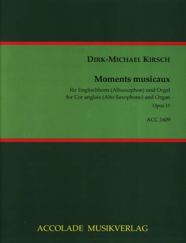 Dirk-Michael Kirsch - Moments musicaux op.15