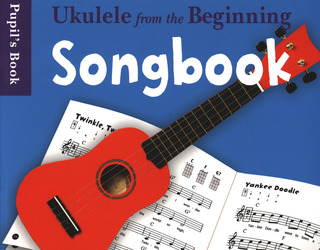 Ukulele From The Beginning Songbook Pupil S Book Uke