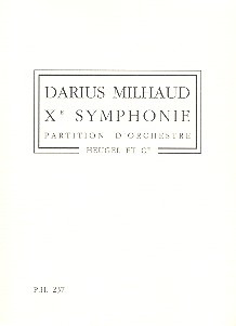 Darius Milhaud - Symphonie No.10, Op.382