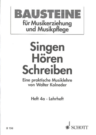 Walter Kolneder: Singen - Hören - Schreiben 4a