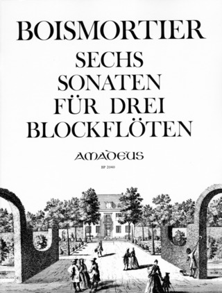 Joseph Bodin de Boismortier - Sechs Sonaten op. 7
