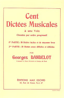 Georges Dandelot: 100 dictées musicales à une voix