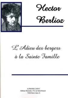 Hector Berlioz - Adieu Des Bergers -Enfance Du