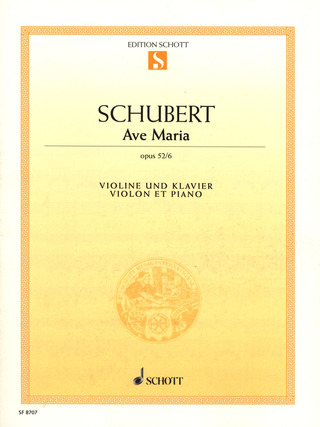 Franz Schubert - Ave Maria Es-Dur op. 52/6