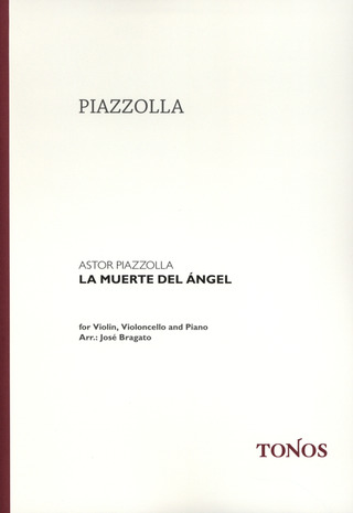 Astor Piazzolla: La muerte del Ángel