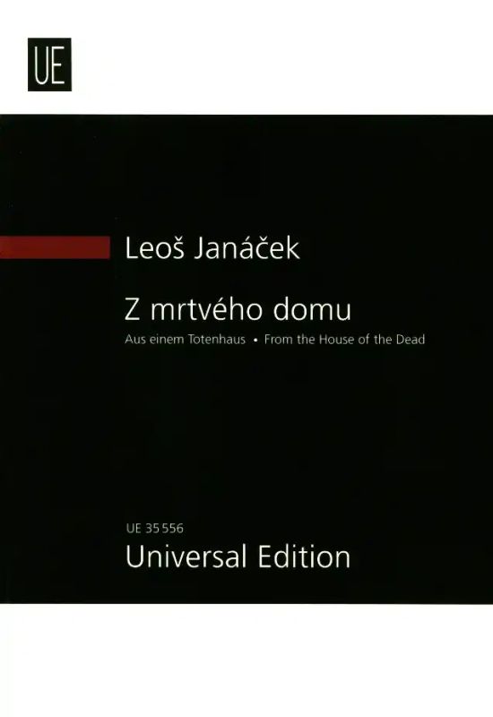 Leoš Janáček - Aus einem Totenhaus