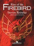 Steven Reineke - Rise Of The Firebird