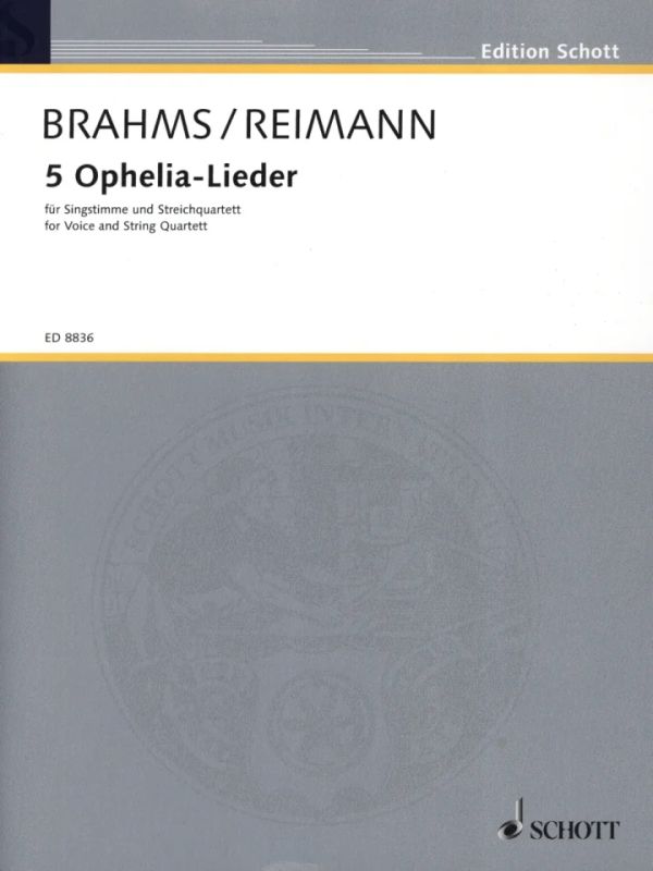 Johannes Brahmsy otros. - Fünf Ophelia-Lieder