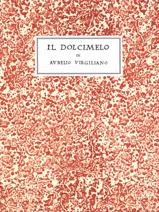 Aurelio Virgiliano - Il Dolcimelo