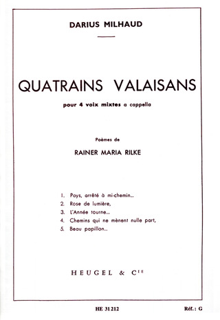 Darius Milhaud - Quatrains Valaisins